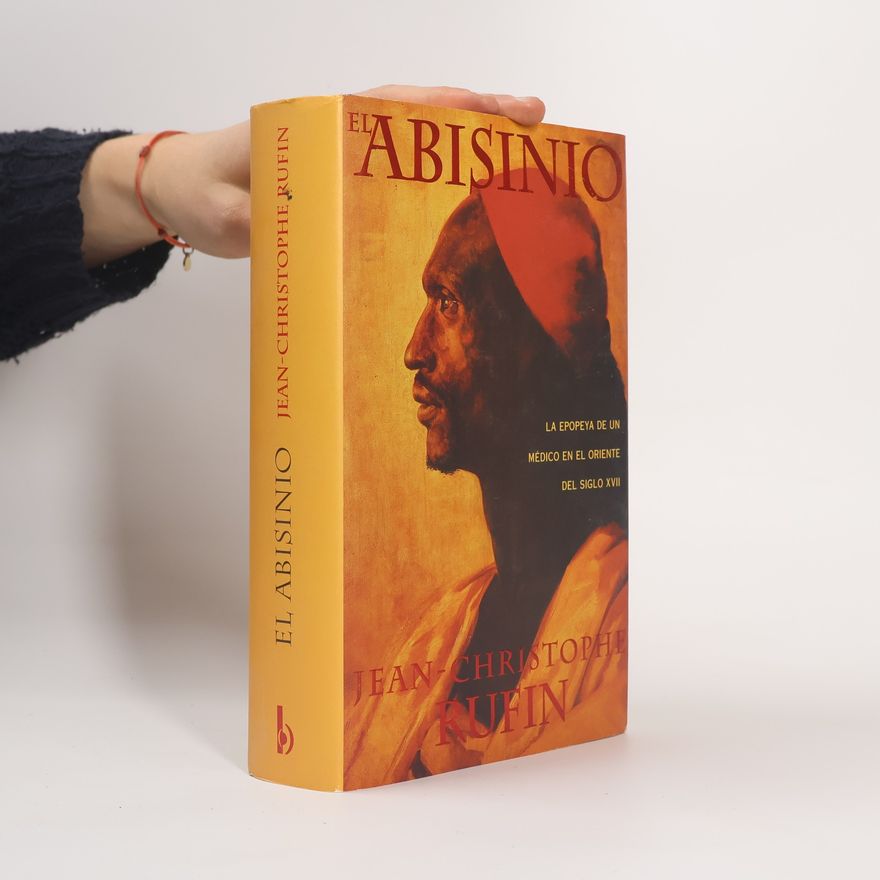 Jean-Christophe Rufin El Abisinio