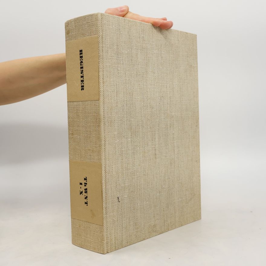 Gerhard Kittel Theologisches Wörterbuch zum Neuen Testament 10