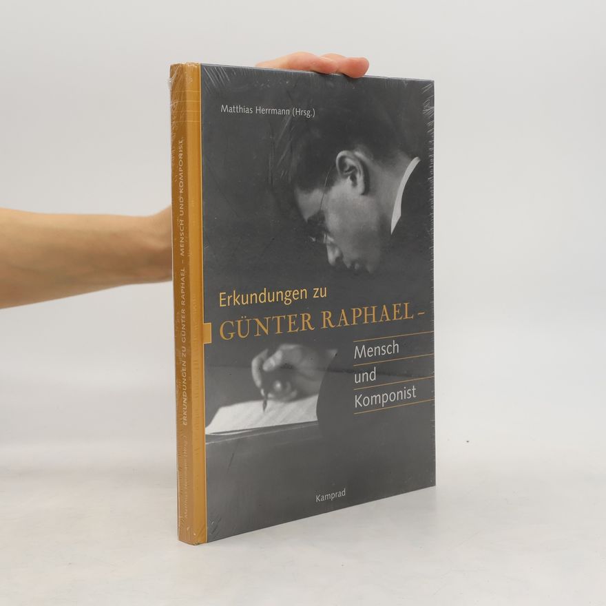 Matthias Herrmann Erkundungen zu Günter Raphael