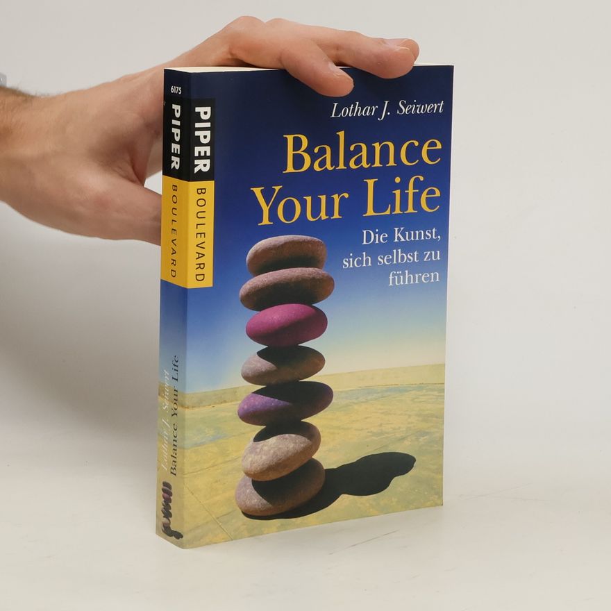 Lothar Seiwert Balance your life