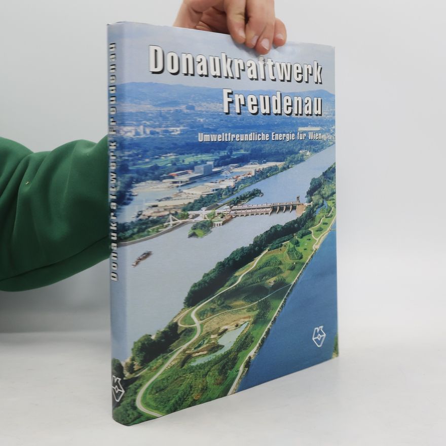 Gerhard Ruscher Donaukraftwerk Freudenau