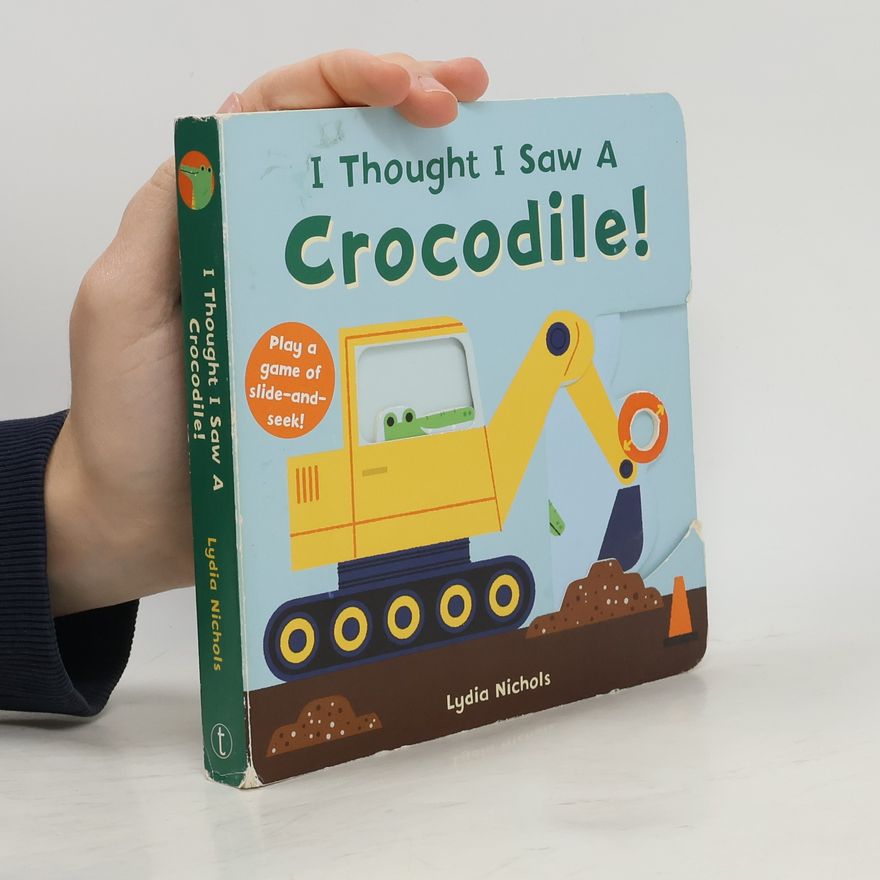 Templar Books I Thought I Saw A Crocodile!