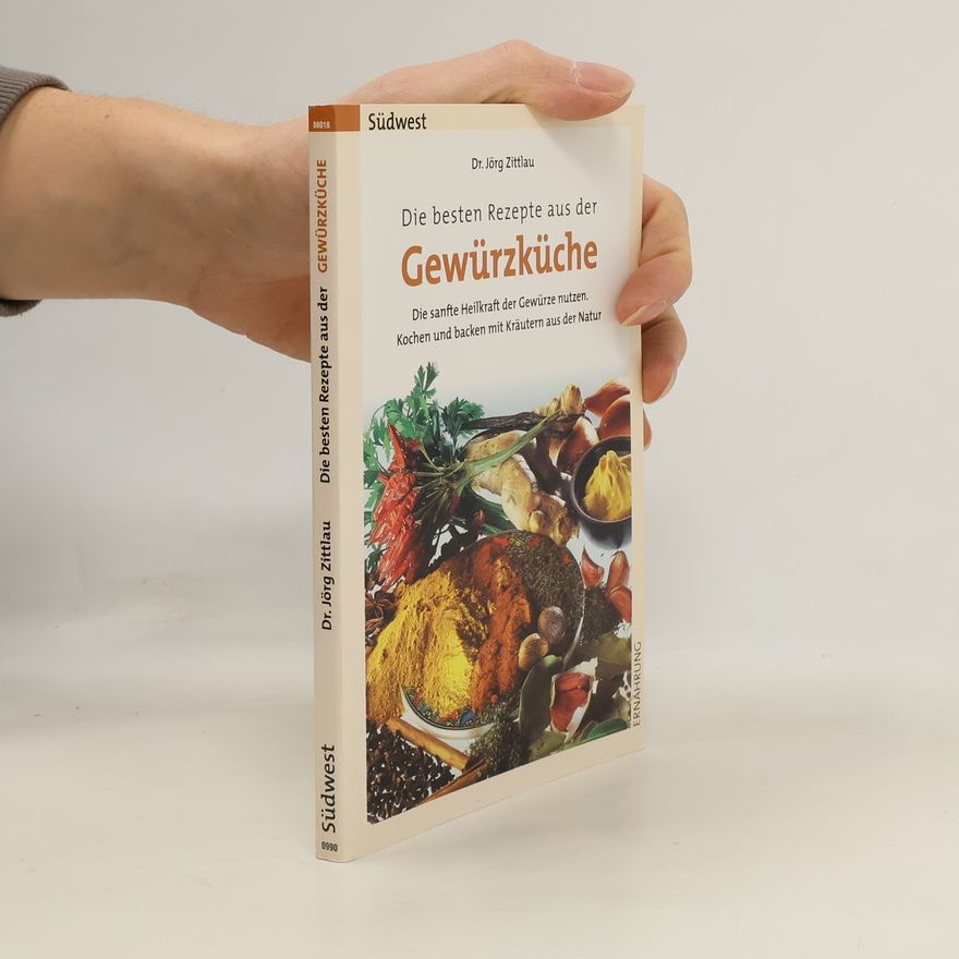 Jorg Zittlau Die besten Rezepte aus der Gewürzküche