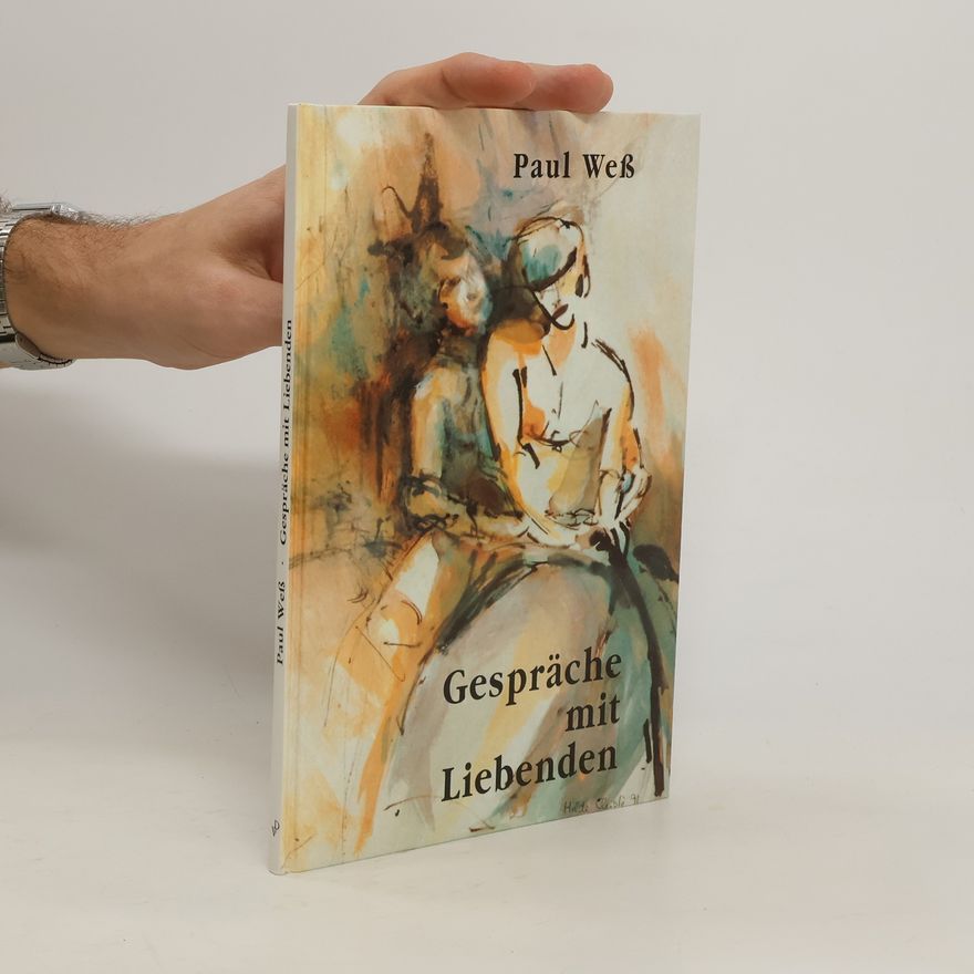 Paul Weß Gespräche mit Liebenden