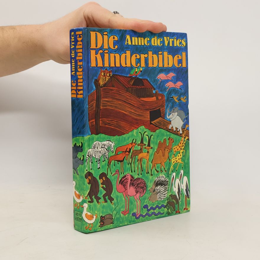 Anne de Vries Die Kinderbibel