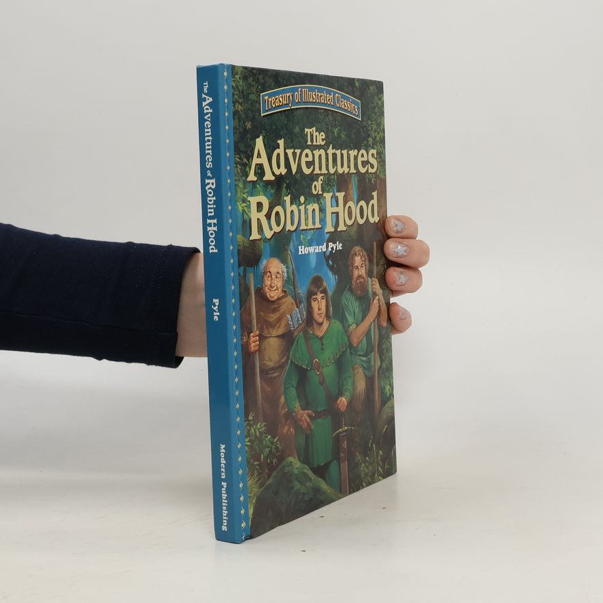 Howard Pyle The Adventures of Robin Hood