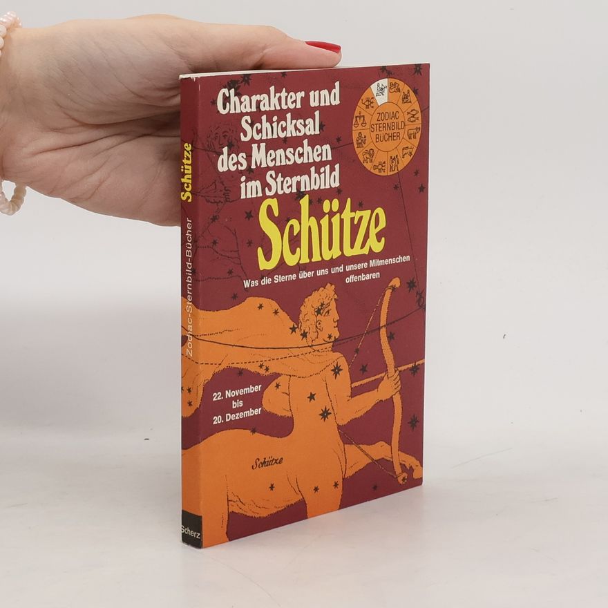 André Barbault Charakter und Schicksal des Menschen im Sternbild Schütze. 22. November bis 20. dezember