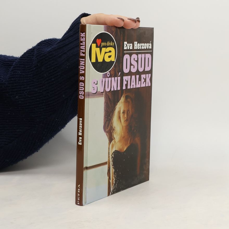 Eva Herzová Osud s vůní fialek