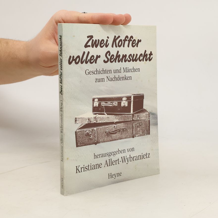 Autorenkollektiv Zwei Koffer voller Sehnsucht