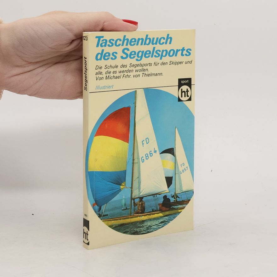 Michael von Thielmann Taschenbuch des Segelsports