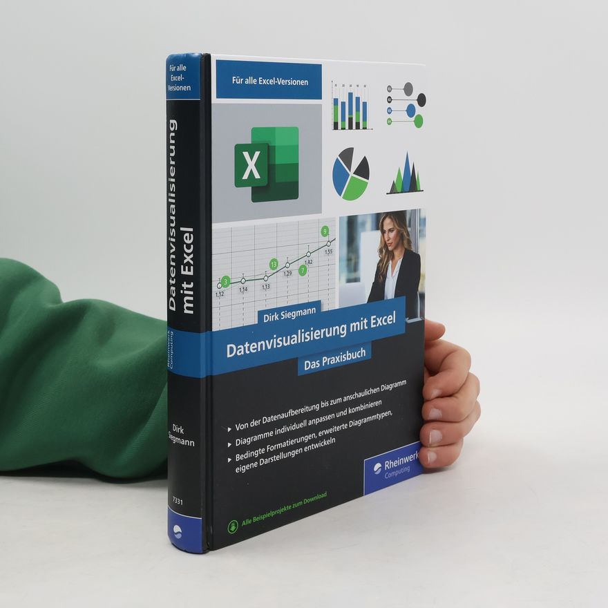 Dirk Siegmann Datenvisualisierung mit Excel