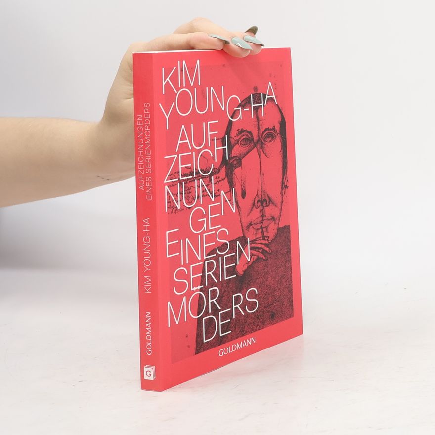 Young-ha Kim Aufzeichnungen eines Serienmörders