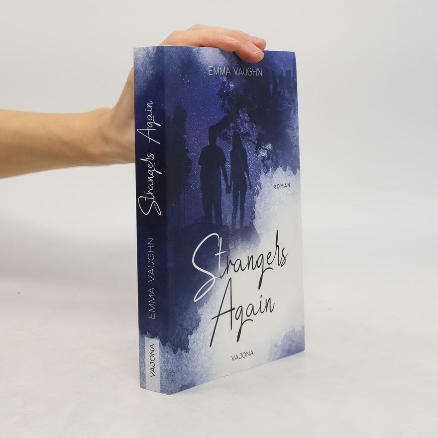Emma Vaughn Strangers Again (Strangers - Reihe 1)