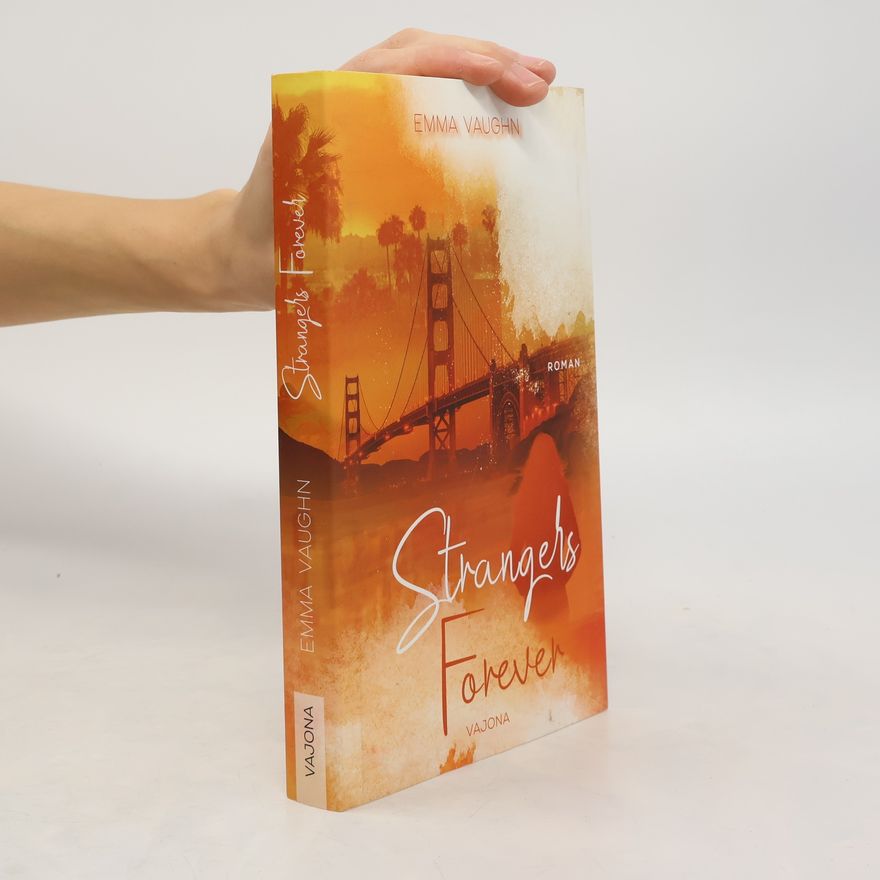 Emma Vaughn Strangers forever