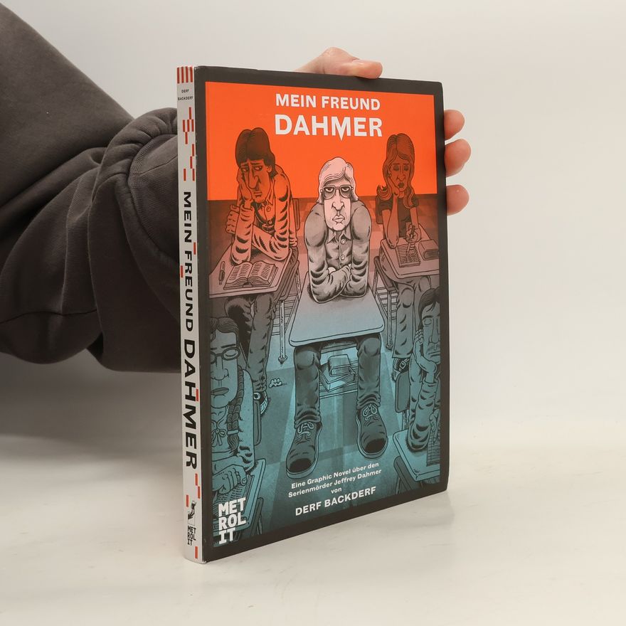 Derf Backderf Mein Freund Dahmer