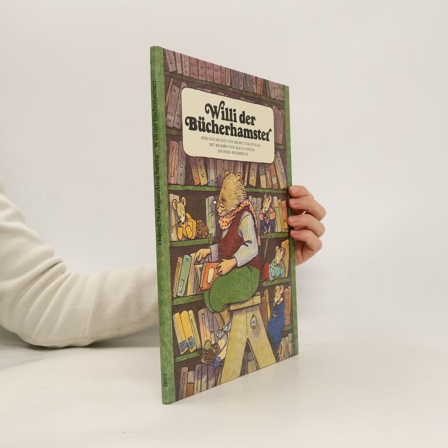 Helmut Nachtigall Willi, der Bücherhamster