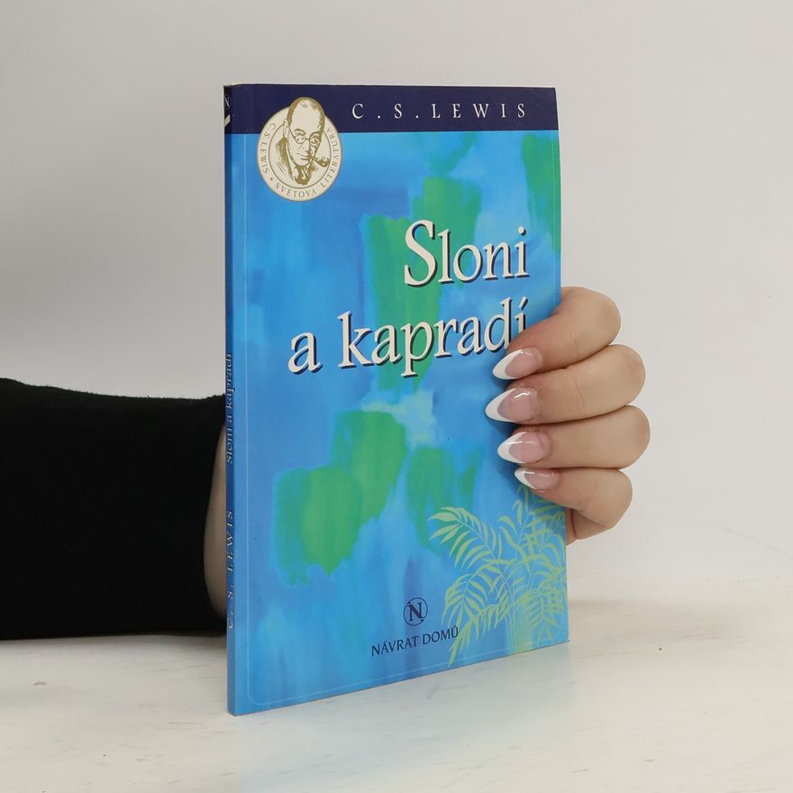 C. S. Lewis Sloni a kapradí