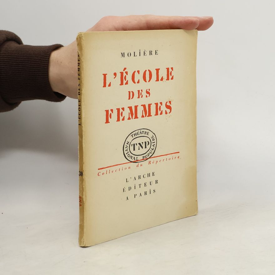 Molière L'école des Femmes