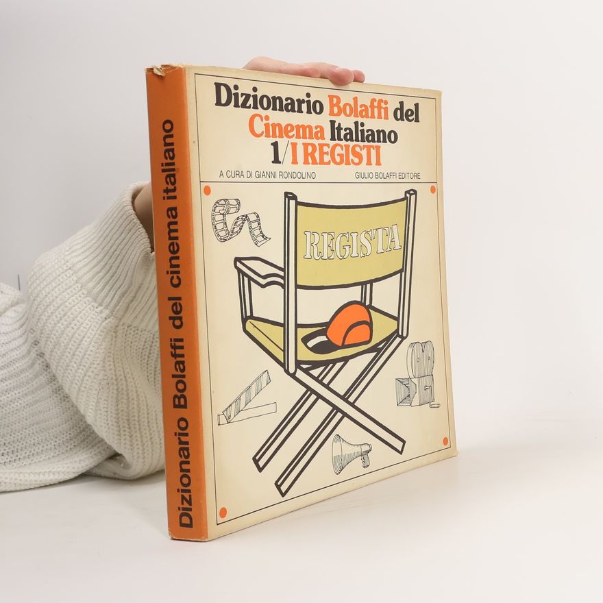 Various authors Dizionario Bolaffi del Cinema Italiano 1