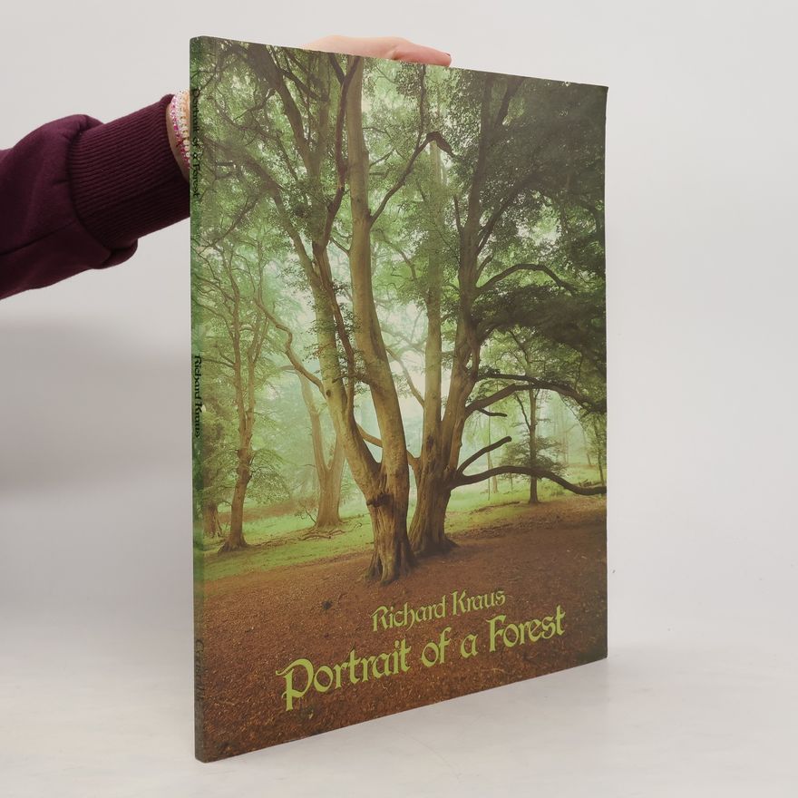 Richard Kraus Portrait of a Forest