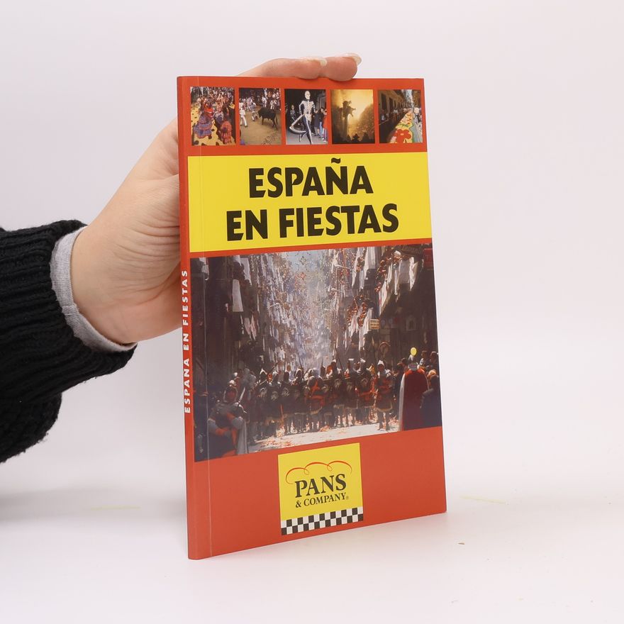 Kolektiv autorů Guía y mapa de España en fiestas