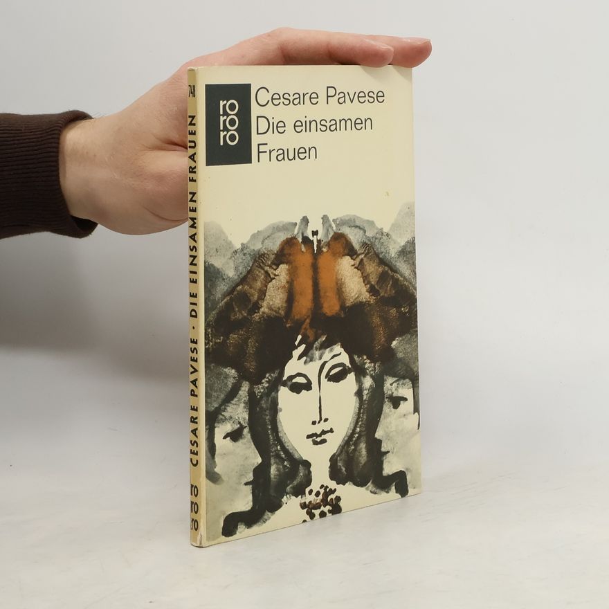 Cesare Pavese Die einsamen Frauen