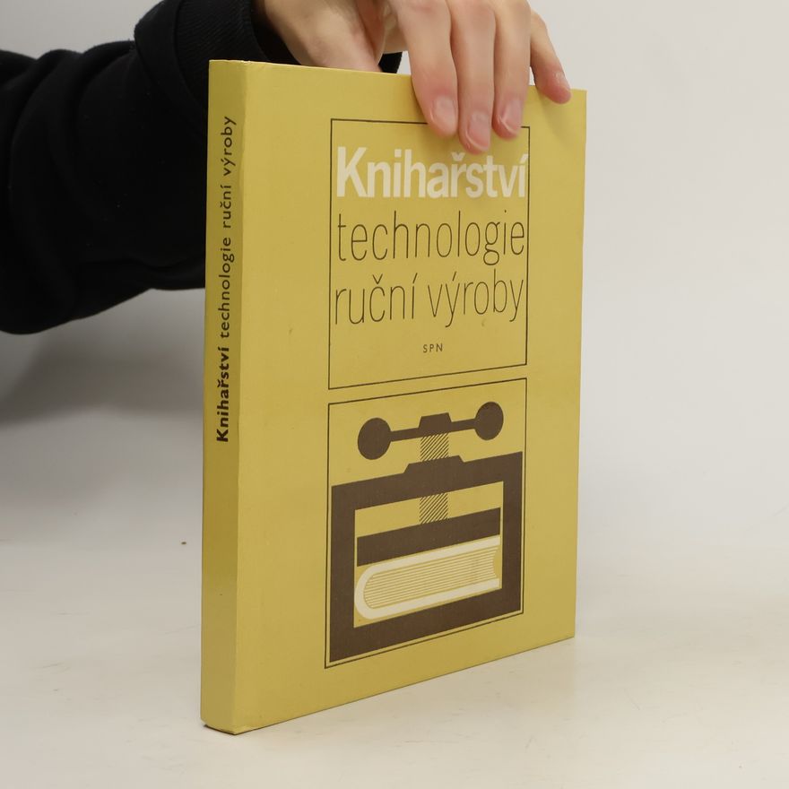 Alois Vakrčka Knihařství: technologie ruční výroby