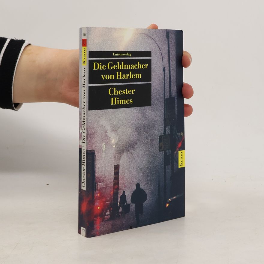 Chester Himes Die Geldmacher von Harlem