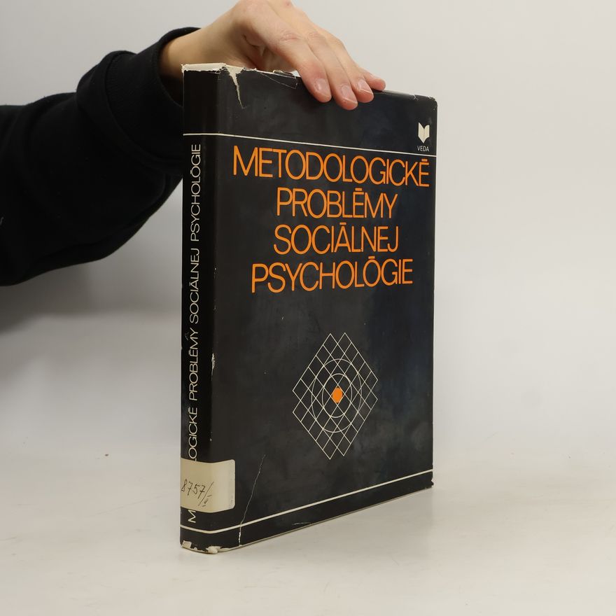 Jekaterina Vasil\'jevna Šorochova Metodologické problémy sociálnej psychológie
