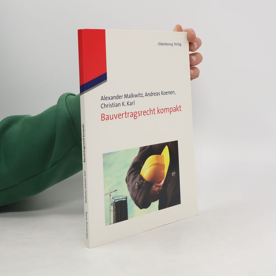 Alexander Malkwitz Bauvertragsrecht kompakt