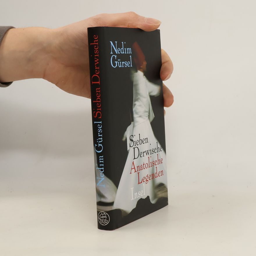 Nedim Gürsel Sieben Derwische