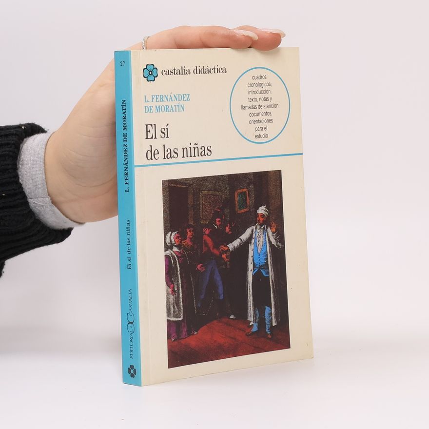 Leandro Fernández de Moratín El sí de las niñas
