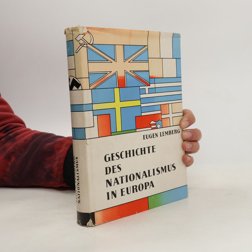 Eugen Lemberg Geschichte des Nationalismus in Europa