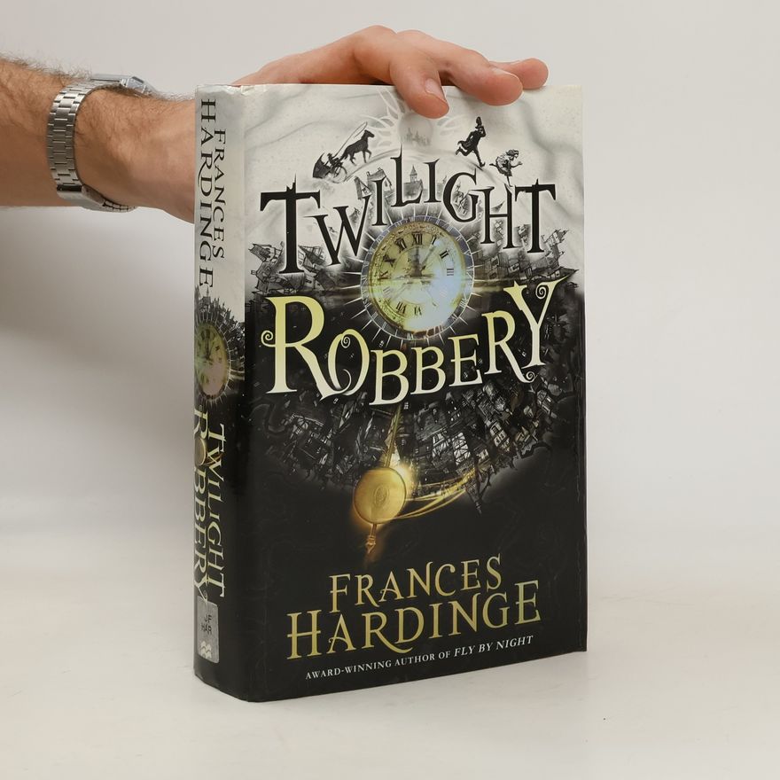 Frances Hardinge Twilight Robbery