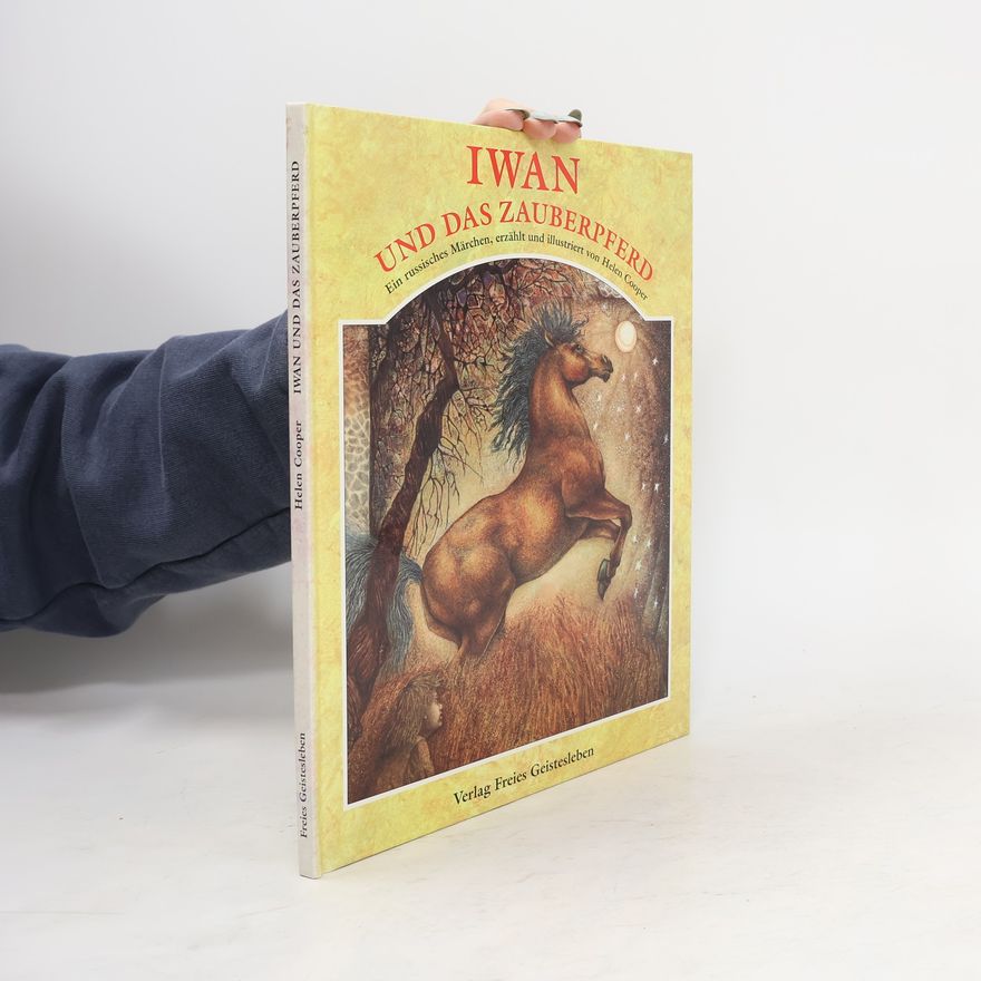 Helen Cooper Iwan und das Zauberpferd