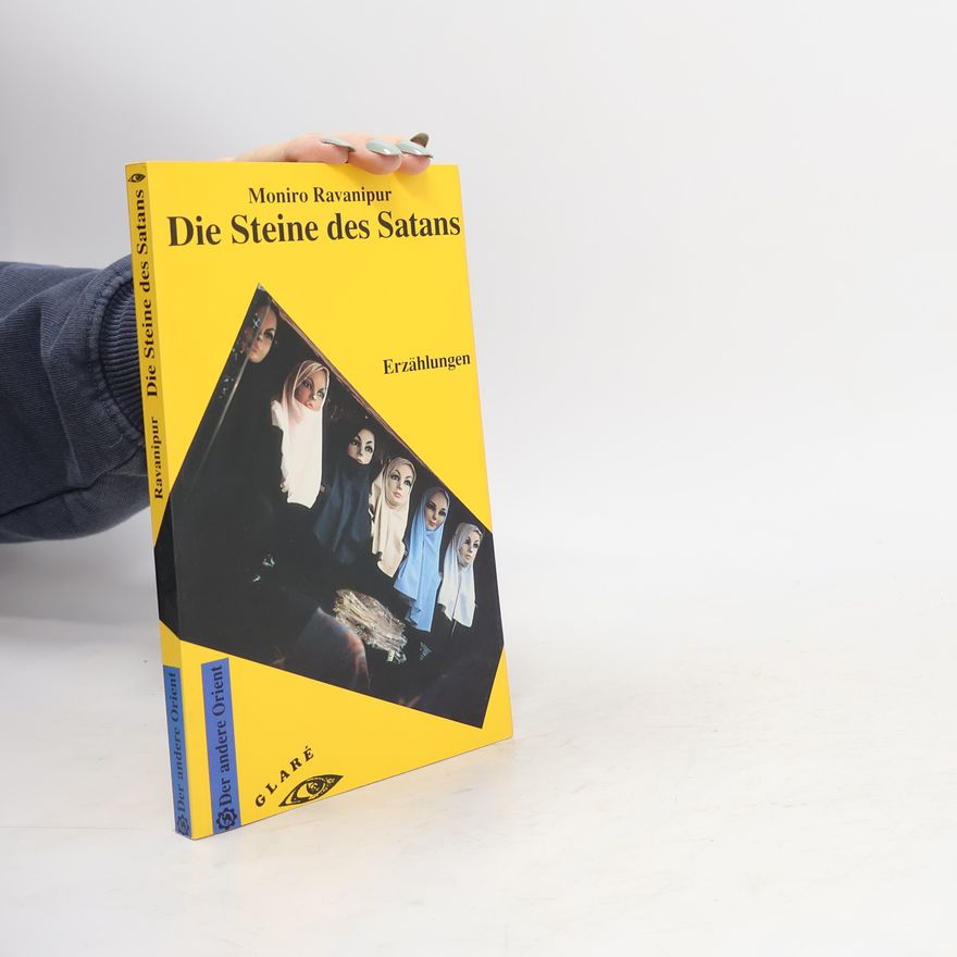 Munīrū Rawānīpūr Die Steine des Satans