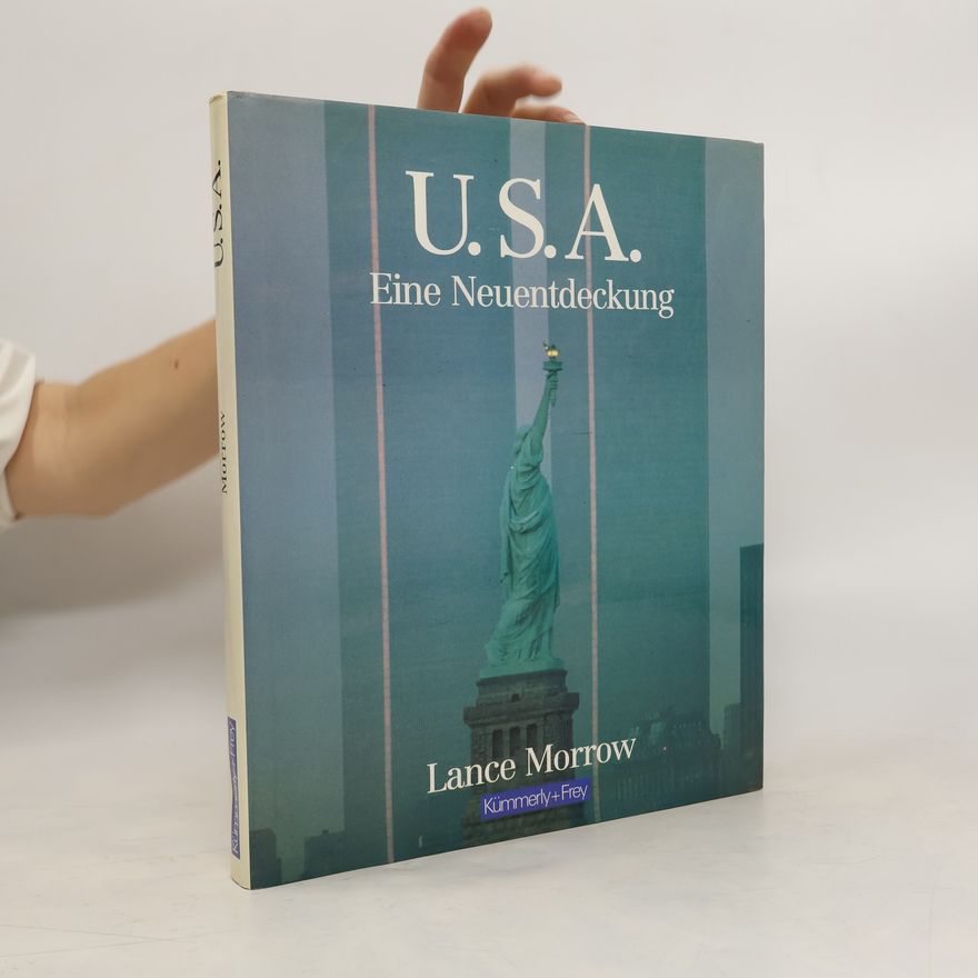 Lance Morrow USA. Eine Neuentdeckung