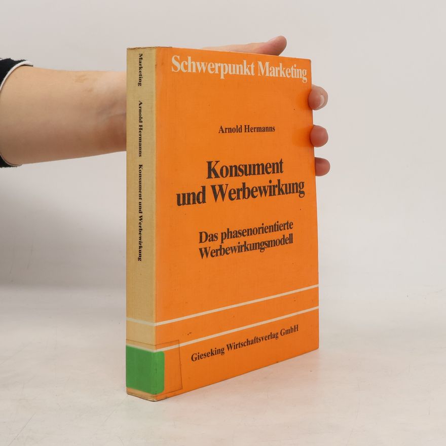 Arnold Hermanns Konsument und Werbewirkung