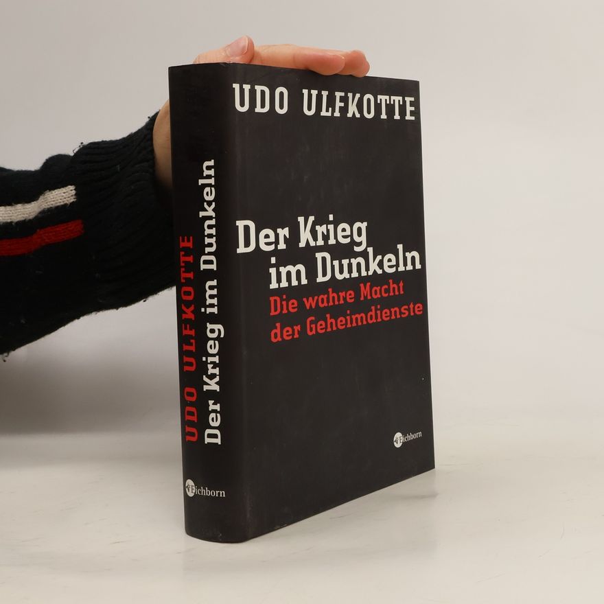 Udo Ulfkotte Der Krieg im Dunkeln