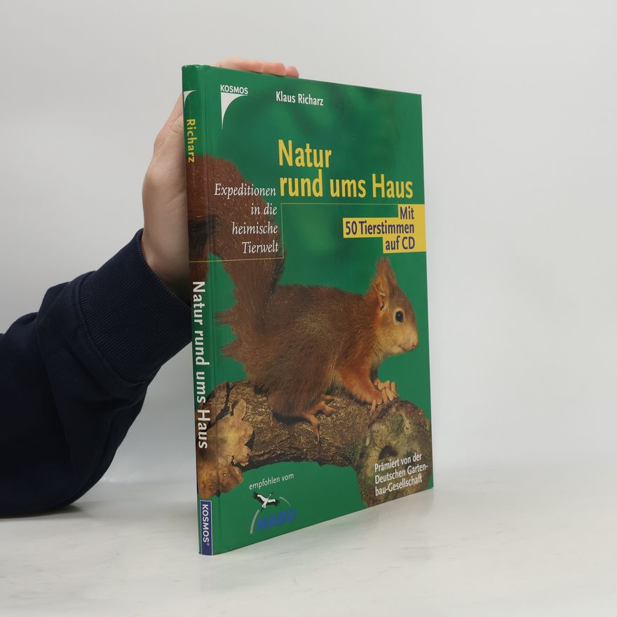 Klaus Richarz Natur rund ums Haus