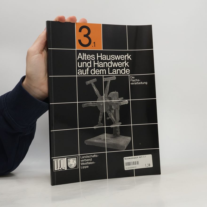 Autorenkollektiv Altes Hauswerk und Handwerk auf dem Lande