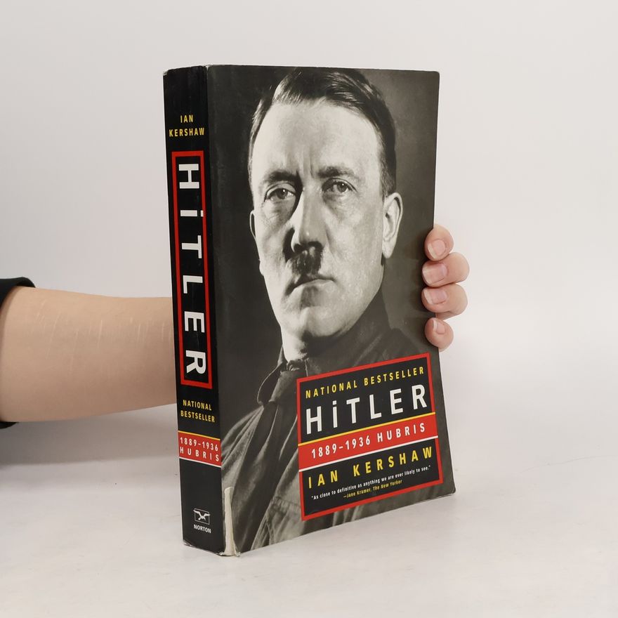 Ian Kershaw Hitler 1889-1936