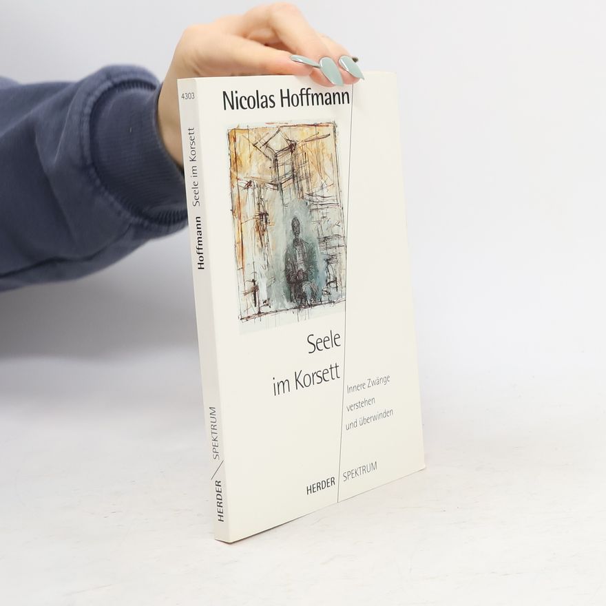 Nicolas Hoffmann Seele im Korsett
