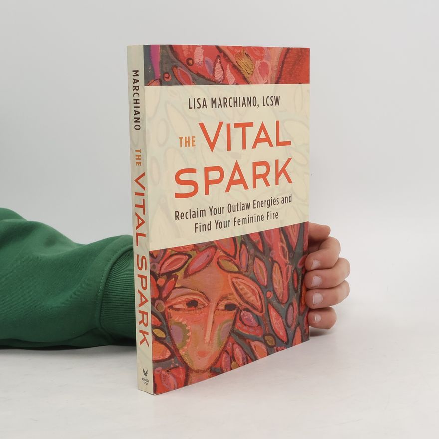 Lisa Marchiano The Vital Spark