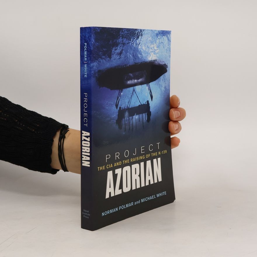 Norman Polmar Project Azorian