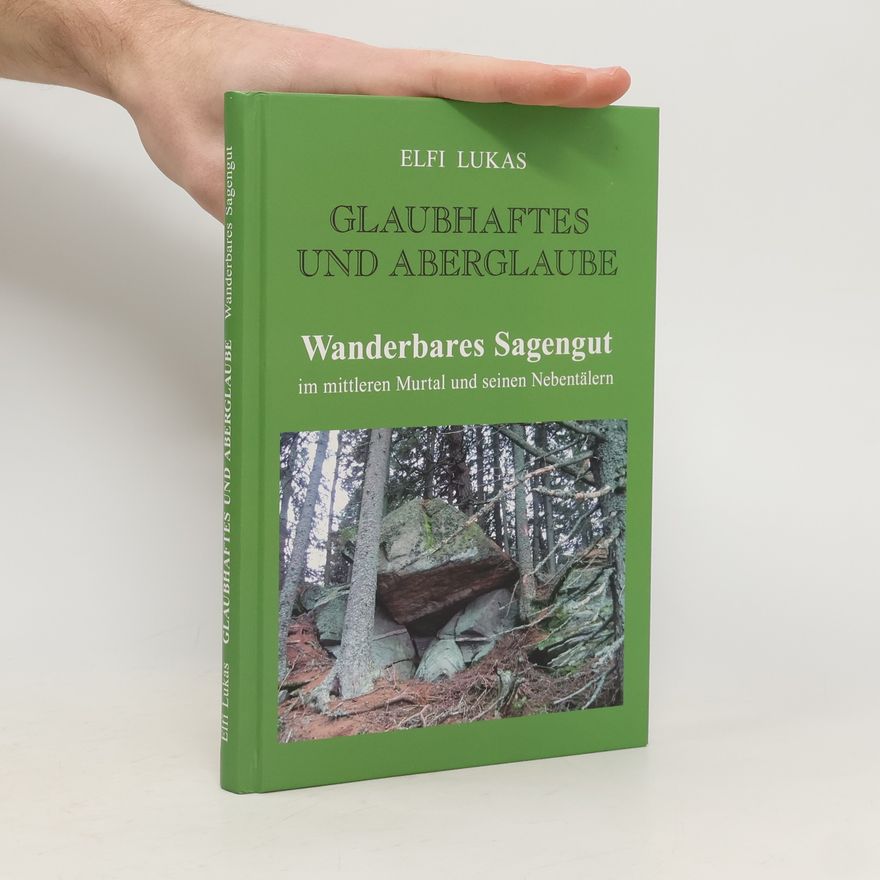 Elfi Lukas Glaubhaftes und aberglaube