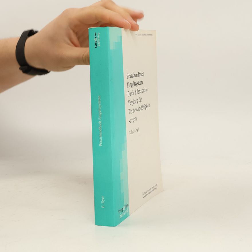 Eckhard Eyer Praxishandbuch Entgeltsysteme