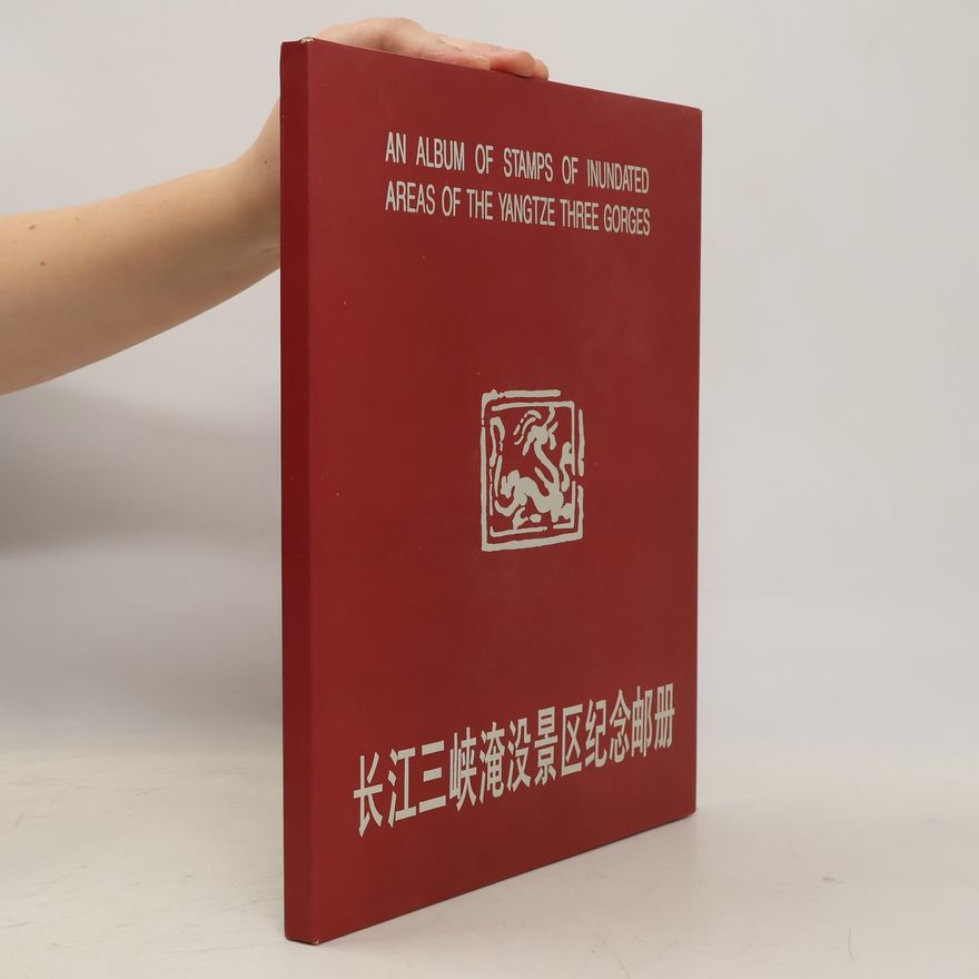 AA.VV. 长江三峡淹没景区纪念邮册. An Album of Stamps of Inundated Areas of the Yangtze Three Gorges