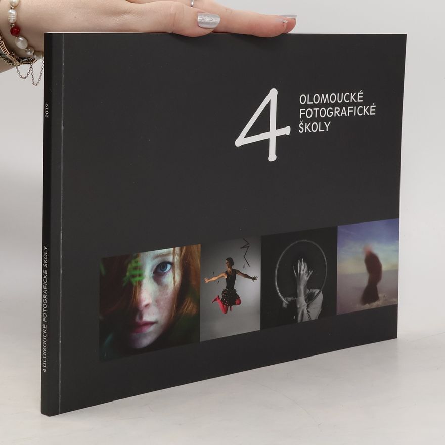 Kolektiv autorů 4 olomoucké fotografické školy : Galerie města Olomouce 6.3.-30.3.2019
