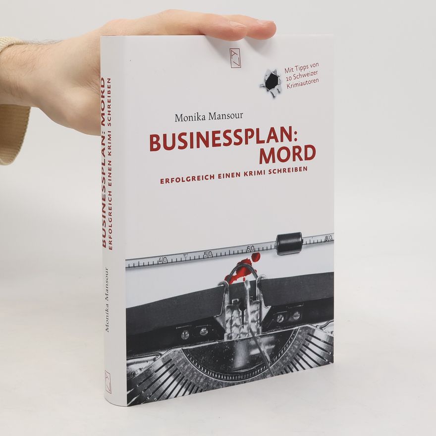 Monika Mansour Businessplan: Mord